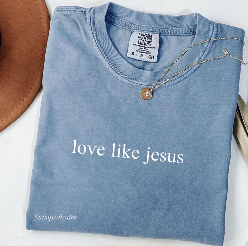 Love Like Jesus - Made To Order