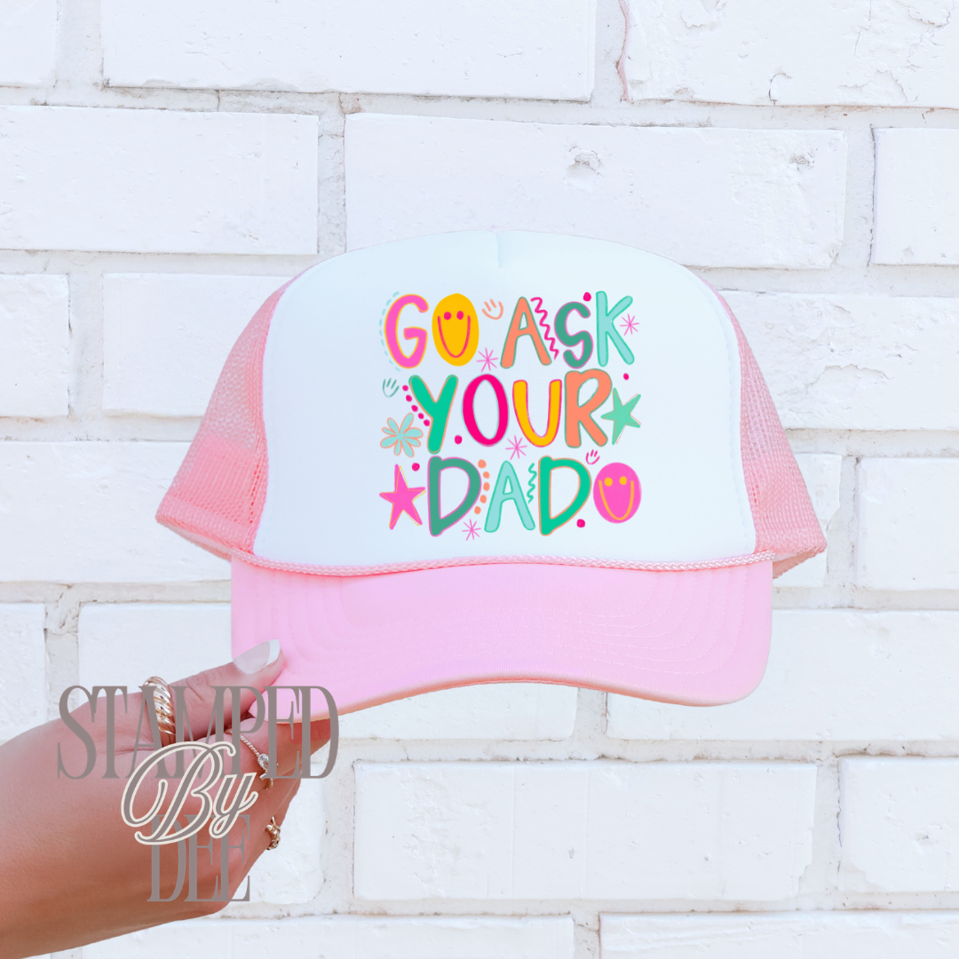 Go Ask Your DAD - Hat
