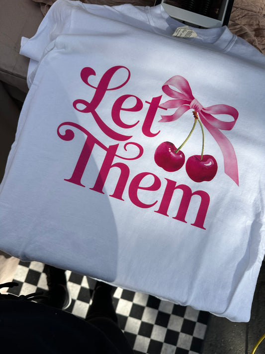LET THEM  - Made To Order