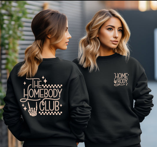 The Home Body Club Crew - Made to order