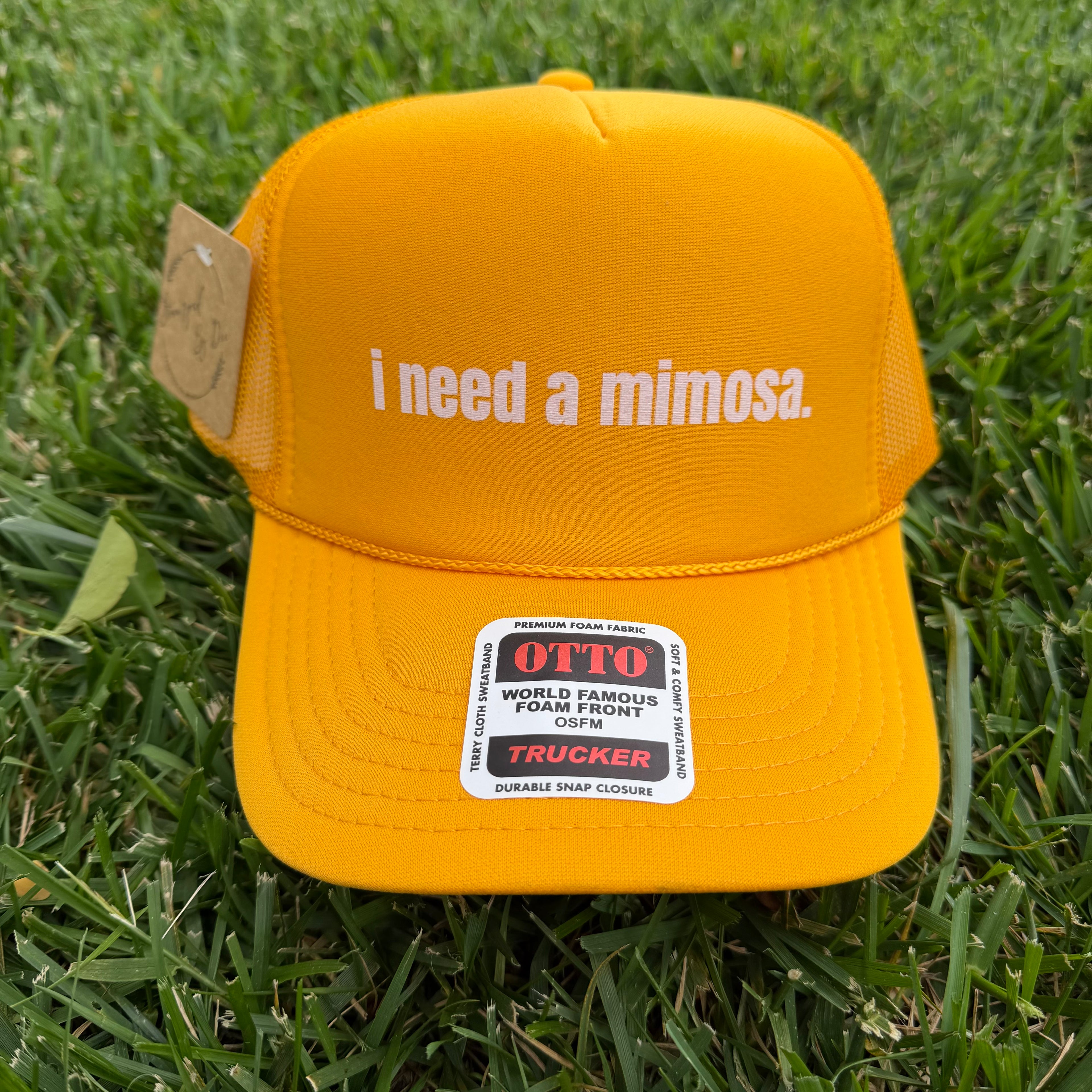I Need a Mimosa. - Hat