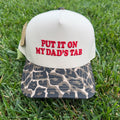 Put it On my Dad's TAB - Hat